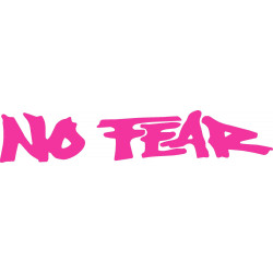 No fear pegatina rosa...